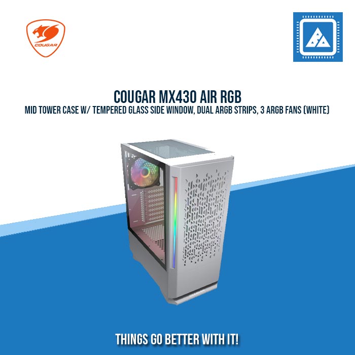 COUGAR MX430 AIR RGB MID TOWER CASE W/ TEMPERED GLASS SIDE WINDOW, DUAL ARGB STRIPS, 3 ARGB FANS (WHITE) COUGAR MX430 AIR RGB MID TOWER CASE W/ TEMPERED GLASS SIDE WINDOW, DUAL ARGB STRIPS, 3 ARGB FANS (WHITE)
